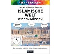 Was wir unbedingt über die islamische Welt wissen müssen: Ein spannender Einblick in Kultur, Religion und Gesellschaft