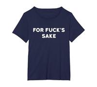 was Zum Teufel for Fuck's Sake Funny Curse Word Profanity T-Shirt, Women's Plus, Navy Blue, 2X
