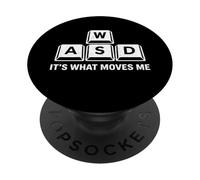 WASD It's What Moves Me Funny PC Gamer Computer Nerd PopSockets Adhesive PopGrip