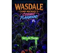 Wasdale Camp Michaels: Cosmic Playground