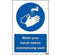 Wash Your Hands Before Commencing Work Sign - 1.2mm Rigid Plastic 300mm x 200mm