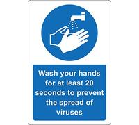 Wash your hands for at least 20 seconds to prevent the spread of viruses Safety sign - 1.2mm Rigid plastic 200mm x 150mm