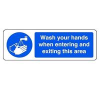 Wash Your Hands When Entering And Exiting This Area - safety sign - High tack self-adhesive sticker (450mm x 150mm) Viewing Distance within 7m.