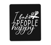 Washable Mouse Pad, I Bake People Happy Mouse Mat Non-Slip Keyboard Pad 25X30cm for Home Studying Computer