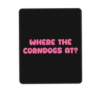Washable Mouse Pad, Where The Corndogs at Office Mousepad Multifunctional Desk Mats 25X30cm for Work PC Studying