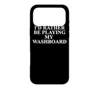 Washboard Apparel - Funny Washboards Musician Design Case for iPhone 17 Pro Max