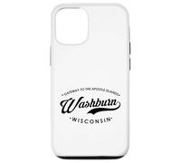 Washburn WI Gateway to the Apostle Islands for Men Women. Case for iPhone 12/12 Pro