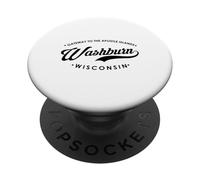 Washburn WI Gateway to the Apostle Islands for Men Women. PopSockets Adhesive PopGrip