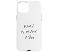 Washed By The Blood Jesus Christ Faith Christ Saved Case for iPhone 15 Plus