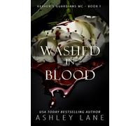 Washed In Blood: 1 (Heaven's Guardians MC)
