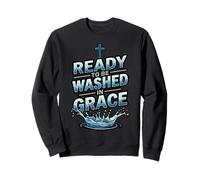Washed In Grace Baptism Bible Verse Baptized Christian Sweatshirt