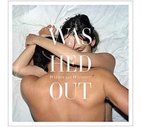 Washed Out - Within & Without