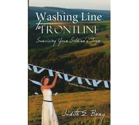 (Washing Line to Frontline: Surviving Your Soldier's Tour * *) By Judith E. Bray (Author) Paperback on (Dec , 2008)