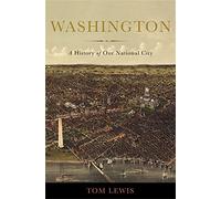 Washington: A History of Our National City