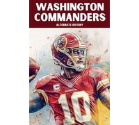 Washington Commanders Alternate History