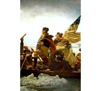 Washington Crossing the Delaware - Emanuel Leutze - Notebook: 120 Lined Pages 6" x 9" Journal Diary Notepad