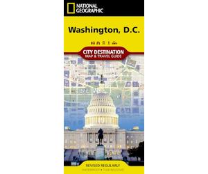 Washington D.C. Destination City Map by National Geographic - Waterproof Foldable Tourist Map with Museums, Monuments & Metro - Ideal for Walking ... Maps (National Geographic City Destination)