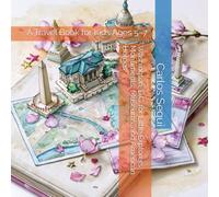 Washington, D.C. for Little Explorers: Monuments, Museums, and American Heroes: A Travel Book for Kids Ages 5-7 (Little Explorers City Adventures)
