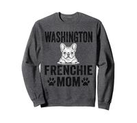 Washington D.C. Frenchie Mom Shirt French Bulldog Dog Coffee Sweatshirt