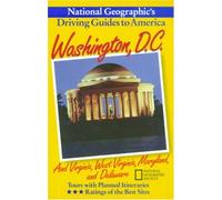 Washington DC: And Virginia, West Virginia, Maryland and Delaware: No. 4 (Driving Guides to America)