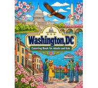 Washington DC Coloring Book for Adults and Kids: District of Columbia America Capital USA Activity Pages Souvenir Travel Gifts
