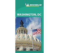 Washington DC - Michelin Green Guide: The Green Guide (Michelin Tourist Guides)