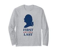 Washington First But Not Last President Silhouette Long Sleeve T-Shirt