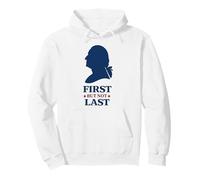 Washington First But Not Last President Silhouette Pullover Hoodie