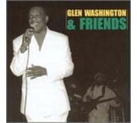 Washington, Glen - Glen Washington And Friends