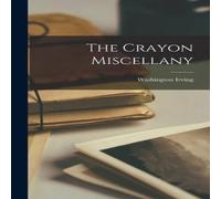 Washington Irving The Crayon Miscellany Hardcover Book Washington Irving Multicolor