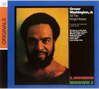 Washington Jr, Grover - All the King's Horses (Dig)