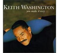 Washington, Keith - You Make It Easy
