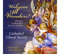 Washington National Cathedral Choral Society - Welcome All Wonders [New CD]