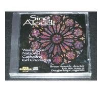 Washington Nat'l Cathedral Girl Choristers - Sing Aloud