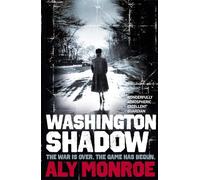 Washington Shadow: Peter Cotton Thriller 2: The second 'addictive' spy thriller