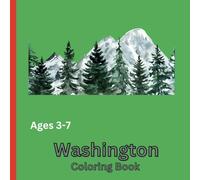 Washington State Coloring Book Ages 3-7: Explore Washington