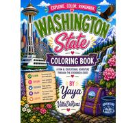 Washington State Coloring Book: Explore Washington Through Coloring, Learning, and Creativity (Explore. Color. Remember. State Coloring Book Series)
