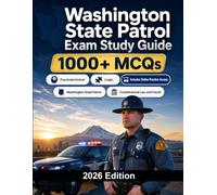 Washington State Patrol Exam Study Guide: State patrol recruitment with written assessment and fitness test