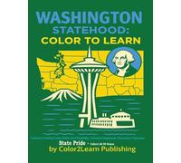 Washington Statehood: Color to Learn