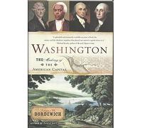 Washington: The Making of the American Capital