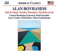 Washington Uni Wind Ensemble - Alan Hovhaness: Suite for Band, October Mountain, The Ruins of Ani