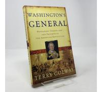 Washington's General: Nathanael Greene And The Triumph Of The American Revolution