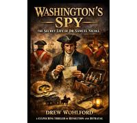 Washington's Spy (Historical Fiction)