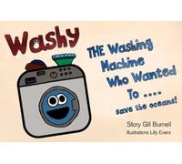 Washy The Washing Machine Who Wanted To... Save the Oceans!