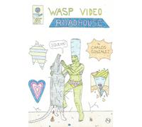 Wasp Video Roadhouse