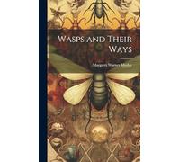 Wasps and Their Ways
