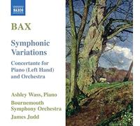 Wass:Bournemouth So:Judd - Bax: Symphonic Variations