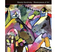 Wassily Kandinsky Masterpieces of Art
