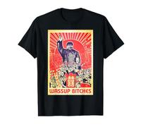 Wassup Bitches Mao Zedong China Communist Propaganda Poster Value Graphic T-Shirt