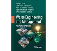 Waste Engineering and Management: A Sustainable Approach